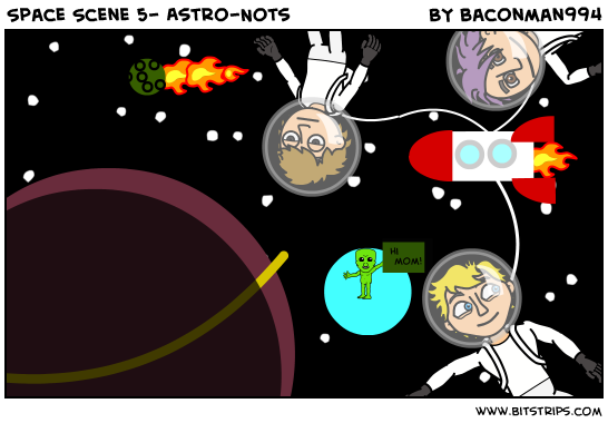 Space Scene 5- Astro-Nots