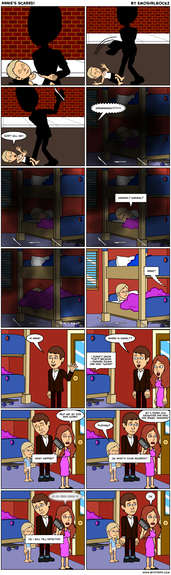 Annie's scared!