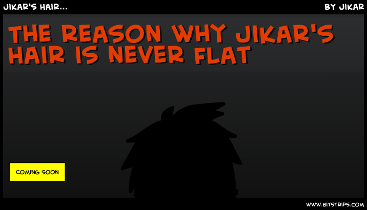 Jikar's Hair...