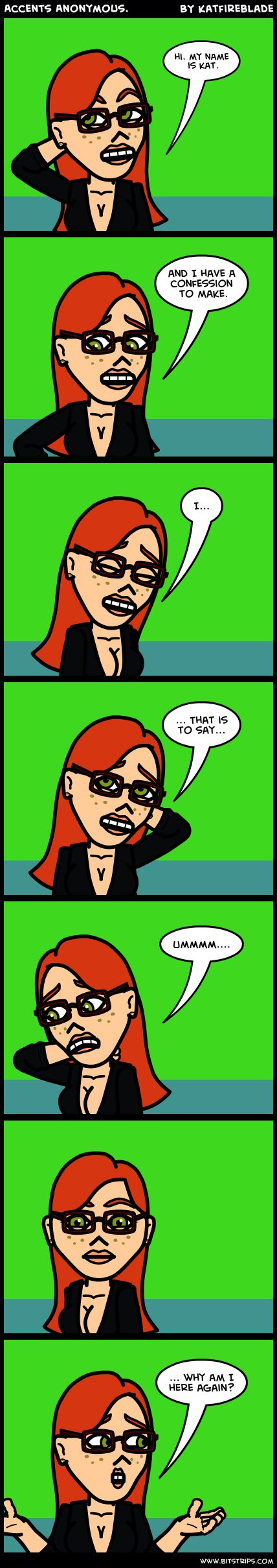 Accents Anonymous.