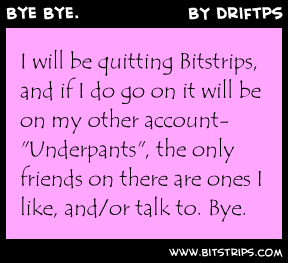 Bye Bye.