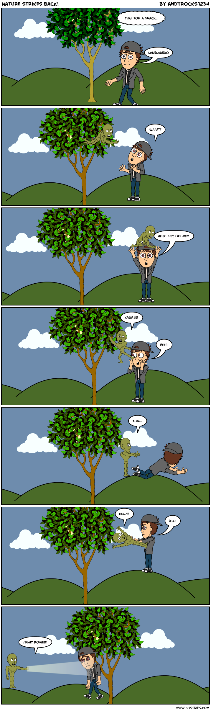 Nature strikes back!