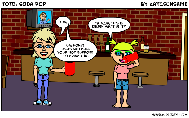 TotD: Soda Pop