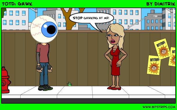 TotD: Gawk