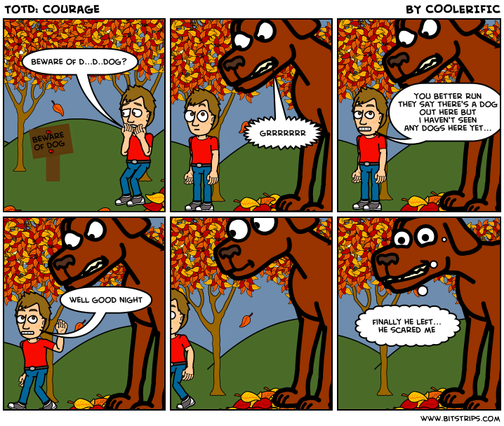 TotD: Courage