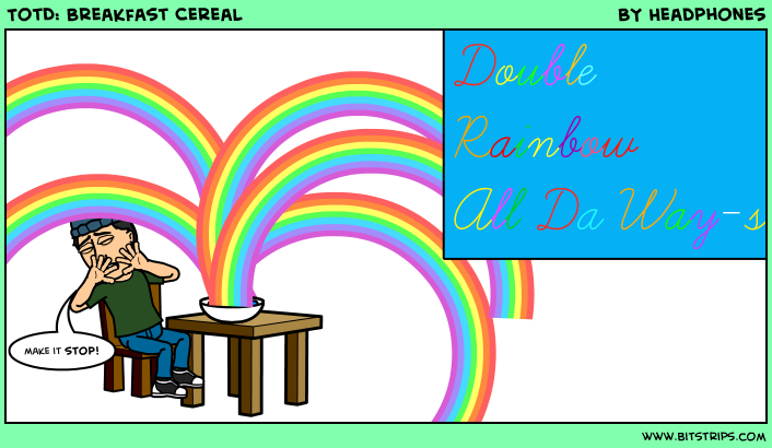 TotD: Breakfast Cereal