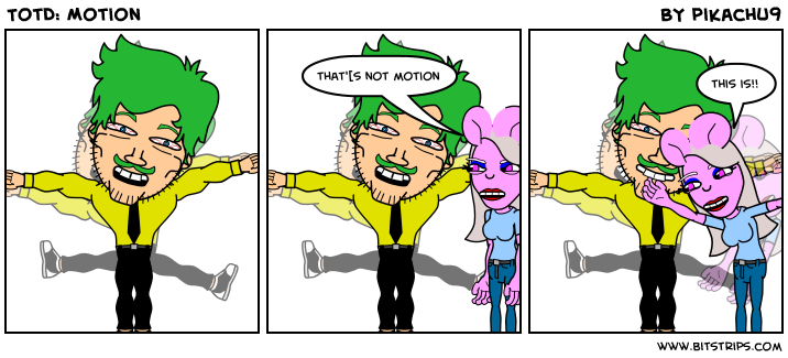TotD: Motion