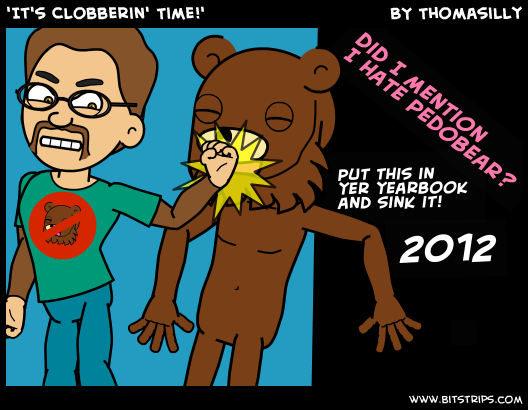 'It's Clobberin' Time!'