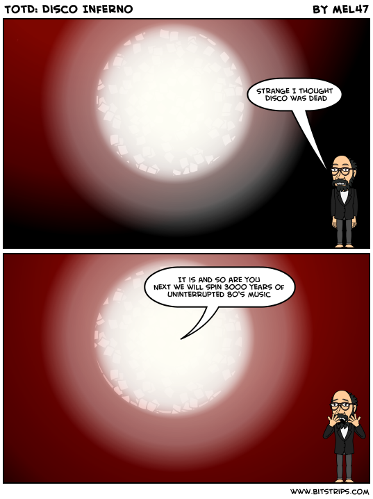 TotD: Disco Inferno