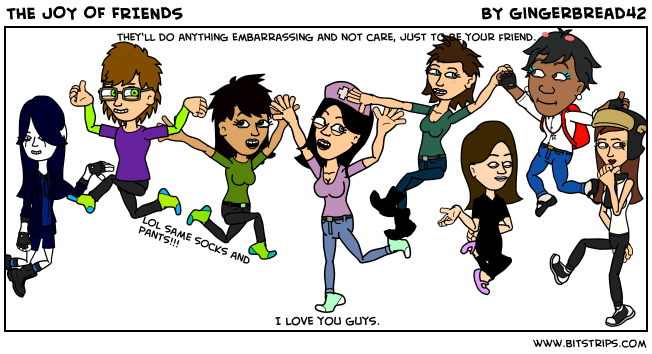 THE JOY OF FRIENDS