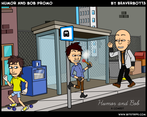 Humor and Bob Promo