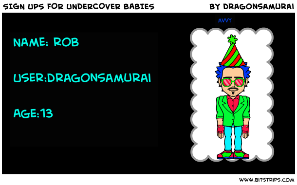 SIGN UPS FOR UNDERCOVER BABIES