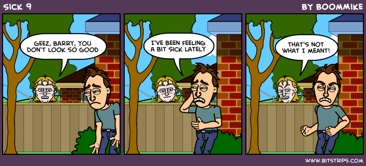 Sick 9