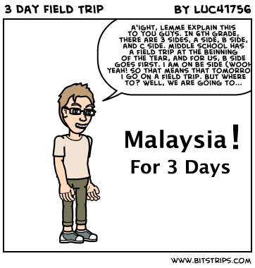 3 Day Field Trip 