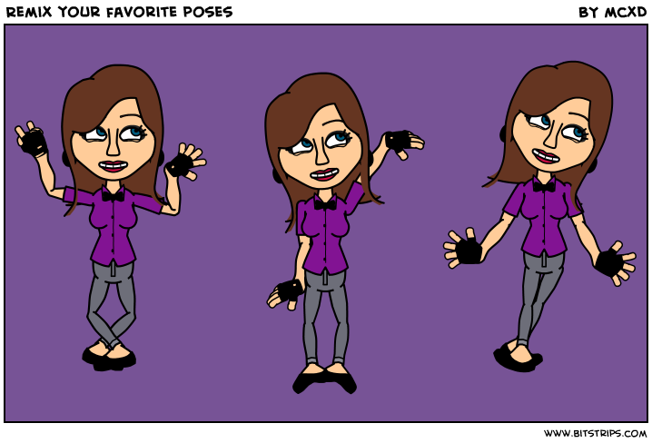 Remix your favorite poses