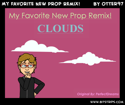 My Favorite New Prop Remix!