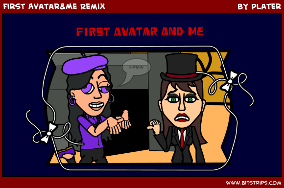 First Avatar&Me Remix