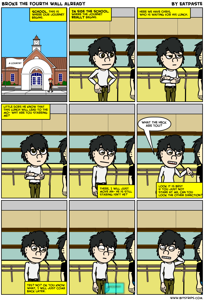 Broke the Fourth wall already
