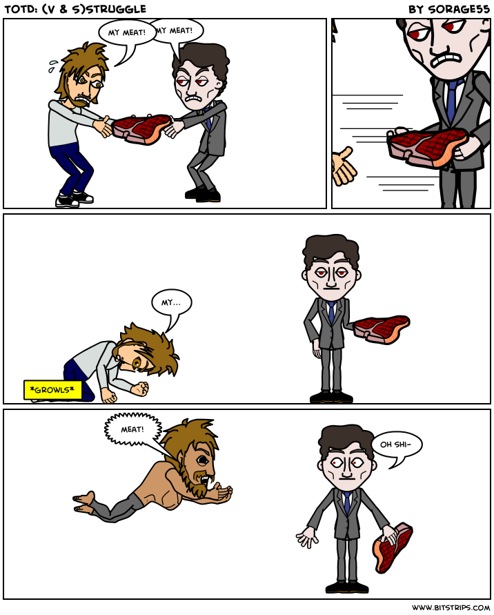 TotD: (V &amp; S)Struggle