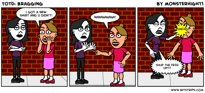TotD: Bragging