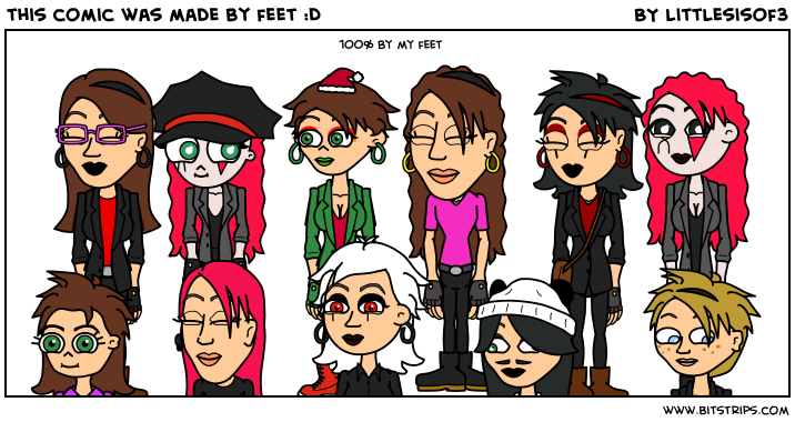 this comic was made by feet :D