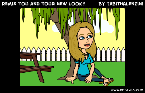 Remix you and your new look!!