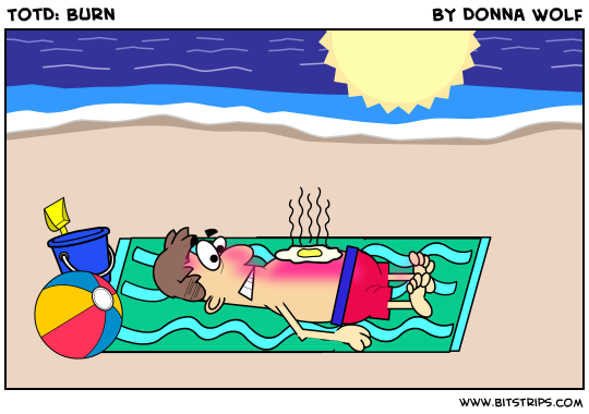TotD: Burn