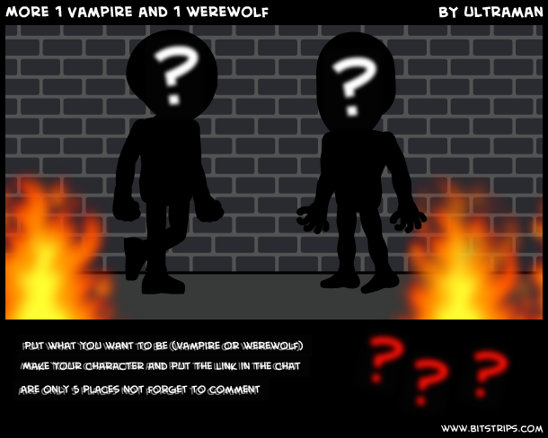 More 1 Vampire and 1 werewolf