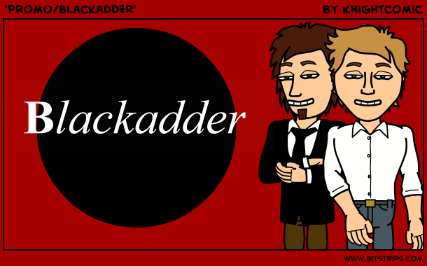 'promo/Blackadder'