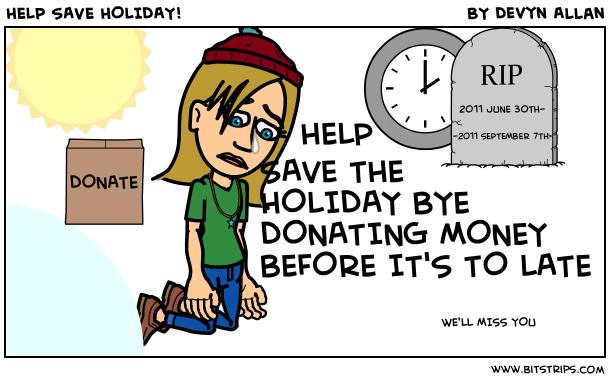 HELP SAVE HOLIDAY!