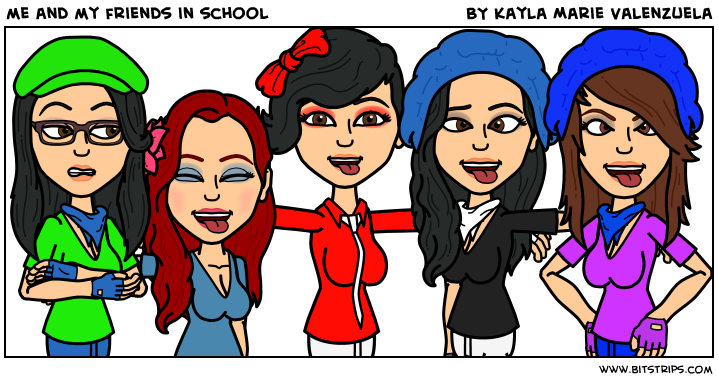 me and my friends in school