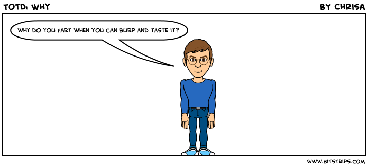 TotD: Why