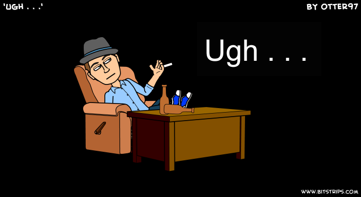 'Ugh . . .'