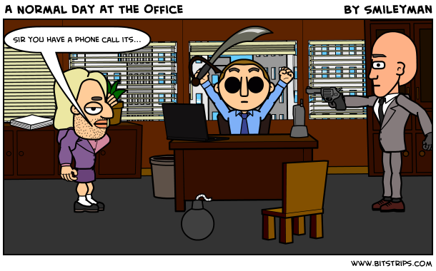 A Normal Day At The Office