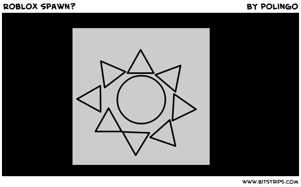 Roblox spawn?