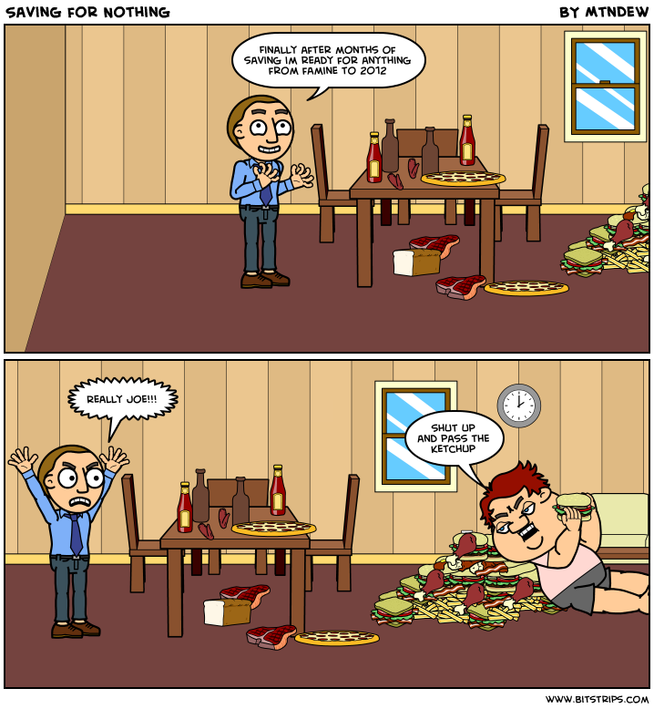 Saving for Nothing