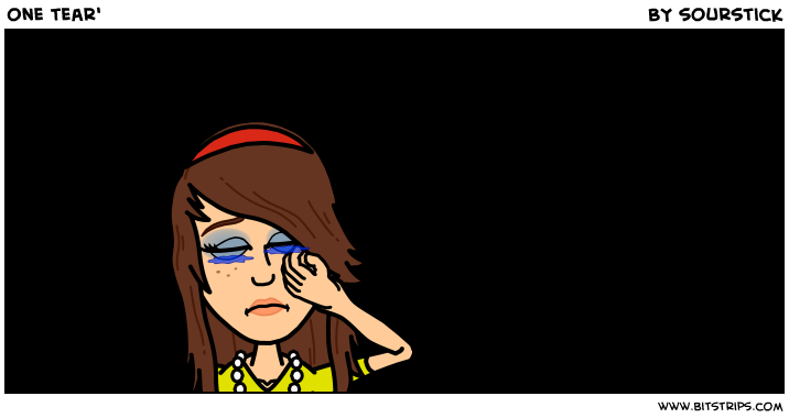 one tear'