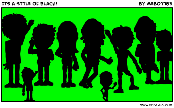 Its a style of black!