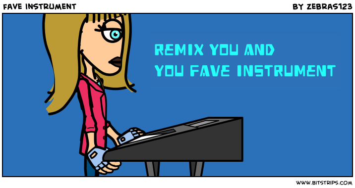 fave instrument 
