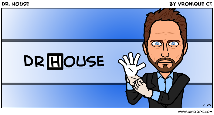 Dr. House