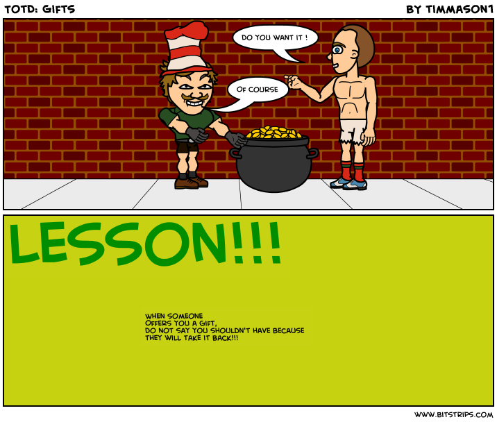 TotD: Gifts
