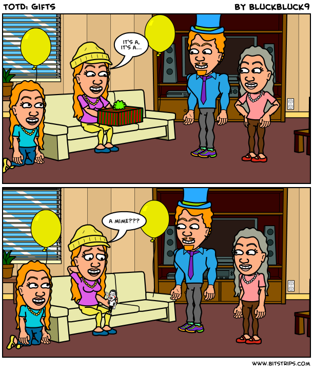 TotD: Gifts