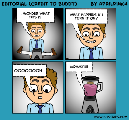 Editorial (credit to Buddy)