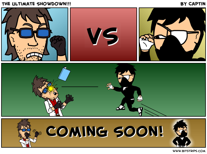 The Ultimate Showdown!!!
