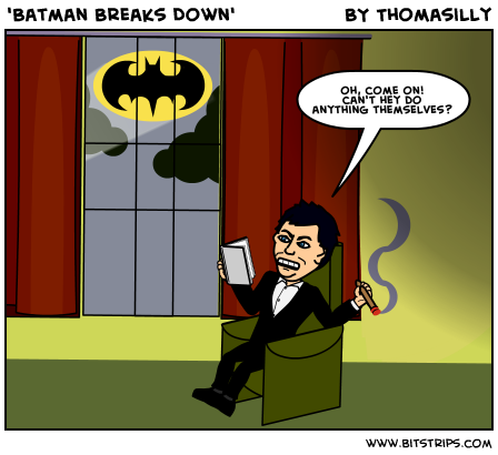 'Batman Breaks Down'