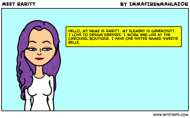 Meet Rarity