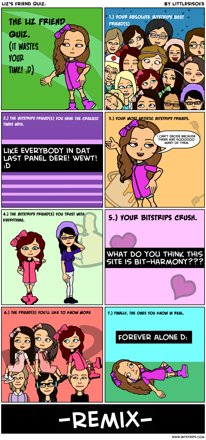 Liz's friend quiz.