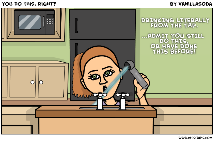 You Do This, Right?