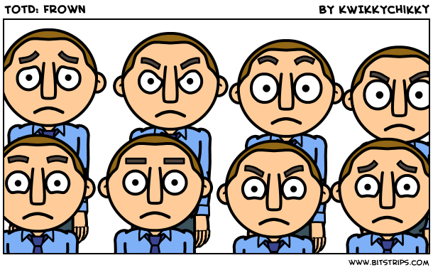 TotD: Frown