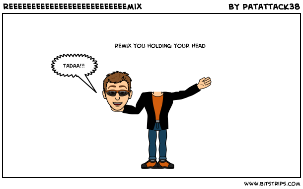 reeeeeeeeeeeeeeeeeeeeeeeeeemix